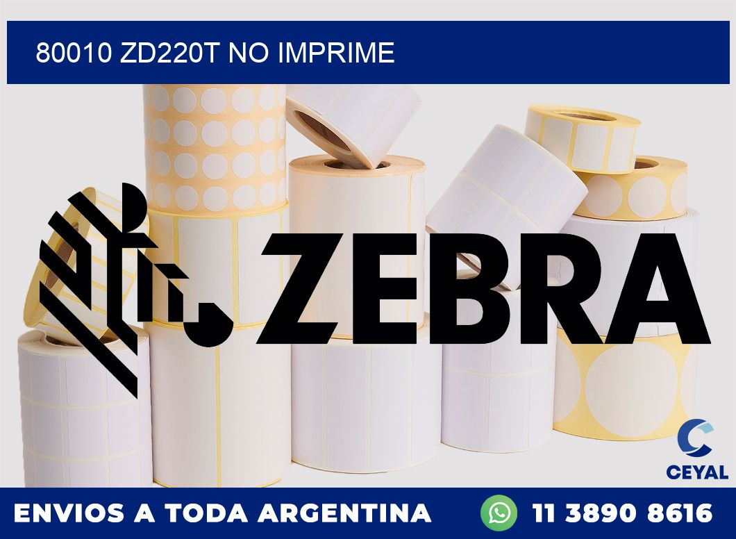 80010 ZD220t no imprime