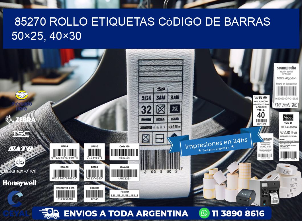 85270 rollo etiquetas código de barras 50×25, 40×30