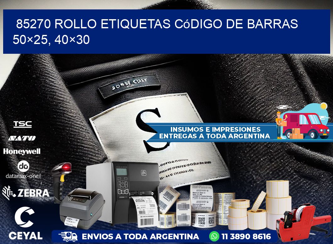 85270 rollo etiquetas código de barras 50×25, 40×30