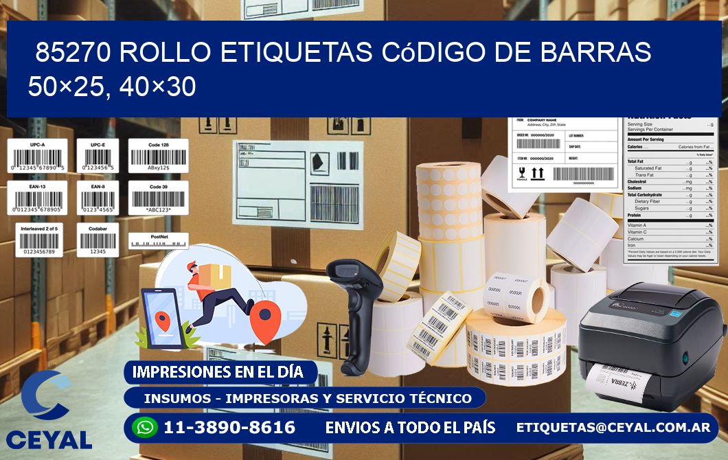 85270 rollo etiquetas código de barras 50×25, 40×30