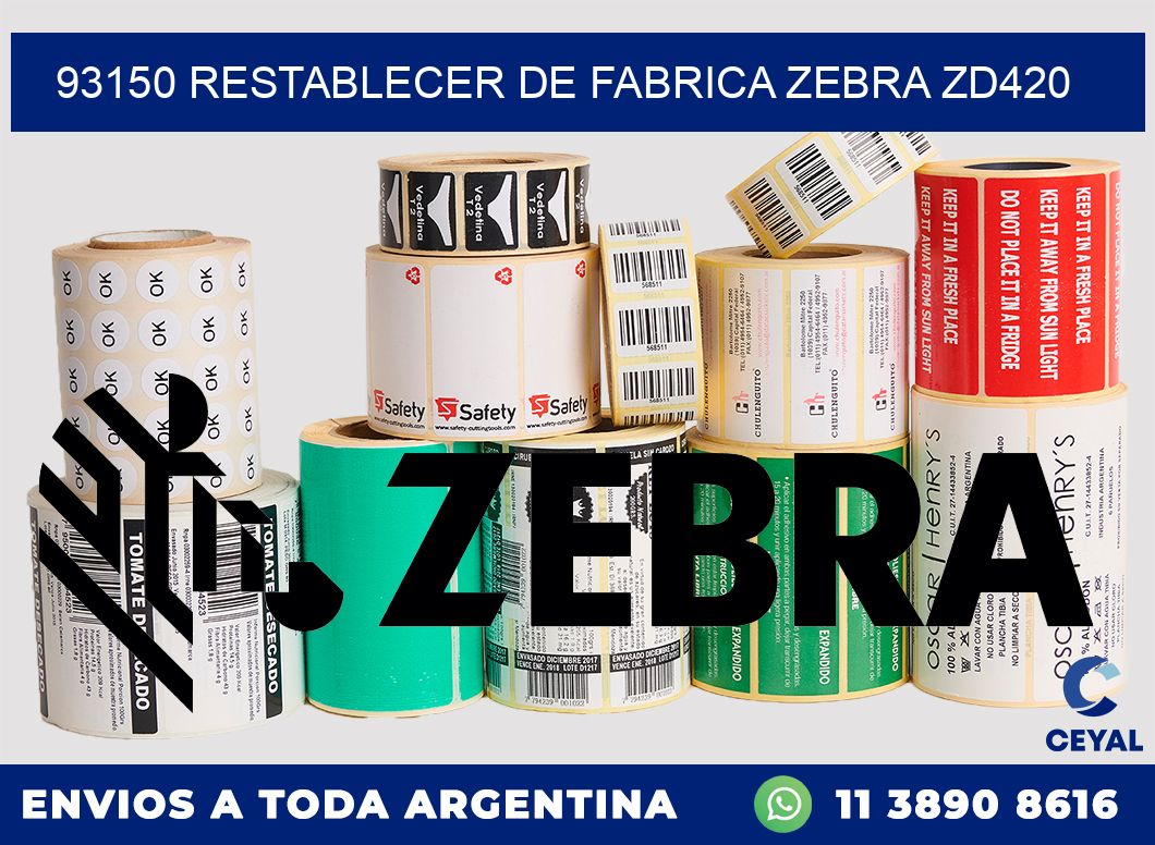 93150 Restablecer de fabrica zebra zd420