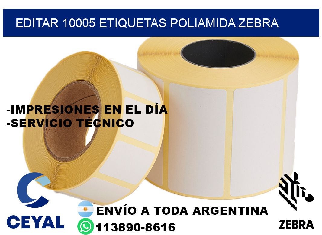 EDITAR 10005 ETIQUETAS POLIAMIDA ZEBRA