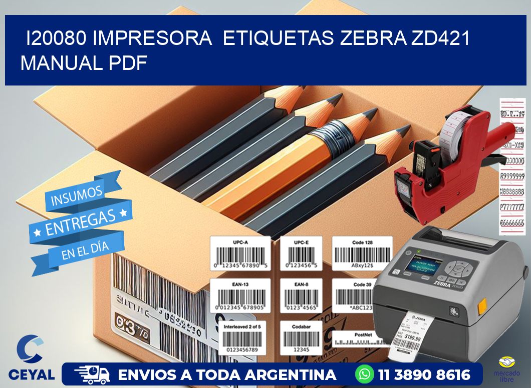 i20080 impresora etiquetas Zebra ZD421 manual PDF