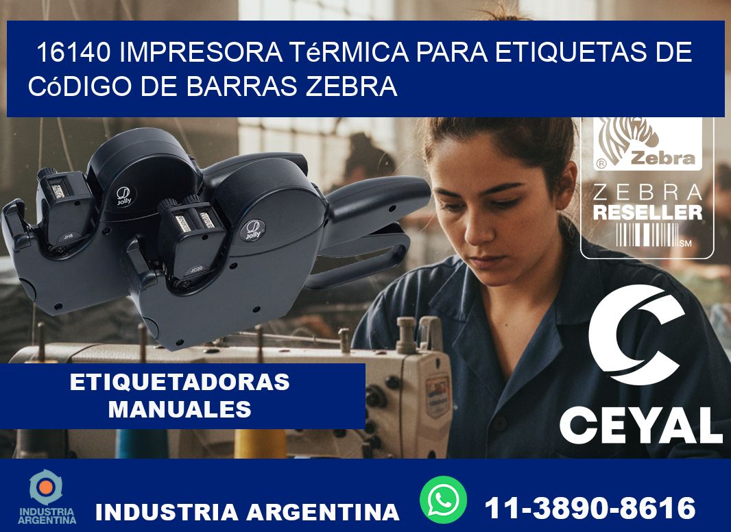 16140 impresora térmica para etiquetas de código de barras Zebra