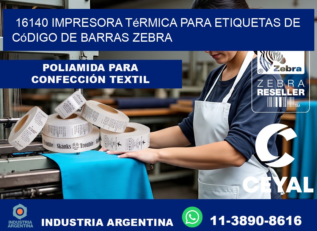 16140 impresora térmica para etiquetas de código de barras Zebra