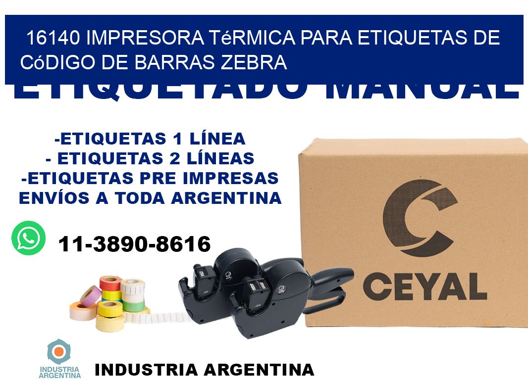 16140 impresora térmica para etiquetas de código de barras Zebra