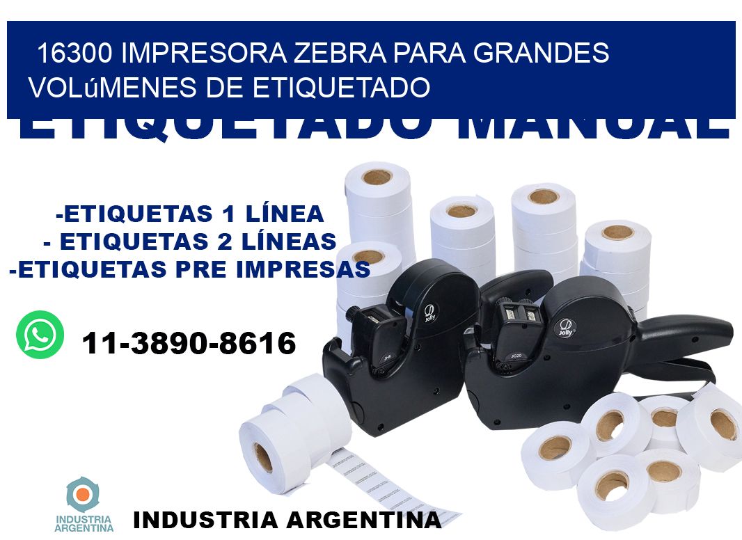 16300 impresora Zebra para grandes volúmenes de etiquetado
