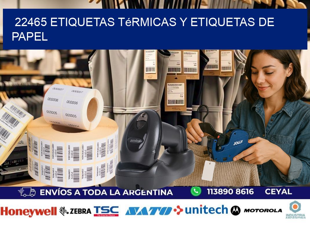 22465 etiquetas térmicas y etiquetas de papel