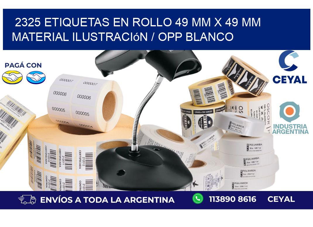 2325 Etiquetas en rollo 49 mm x 49 mm material Ilustración / OPP Blanco