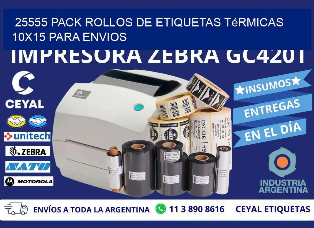 25555 pack rollos de etiquetas térmicas 10×15 para Envios