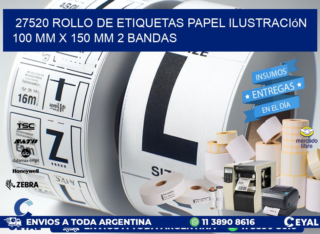 27520 Rollo de Etiquetas Papel Ilustración 100 mm x 150 mm 2 Bandas