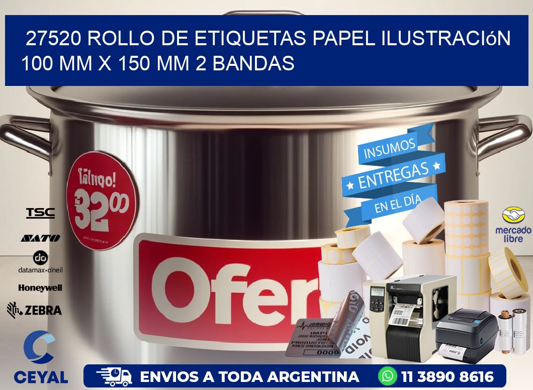 27520 Rollo de Etiquetas Papel Ilustración 100 mm x 150 mm 2 Bandas