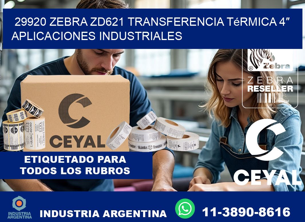 29920 Zebra ZD621 transferencia térmica 4″ aplicaciones industriales
