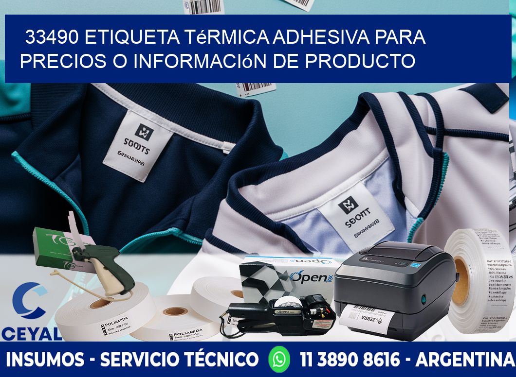 33490 Etiqueta térmica adhesiva para precios o información de producto