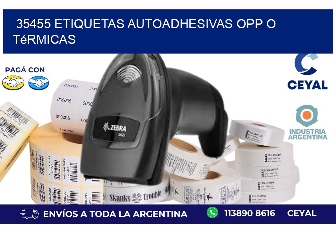 35455 etiquetas autoadhesivas opp o térmicas