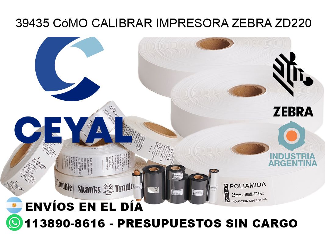 39435 cómo calibrar impresora zebra ZD220