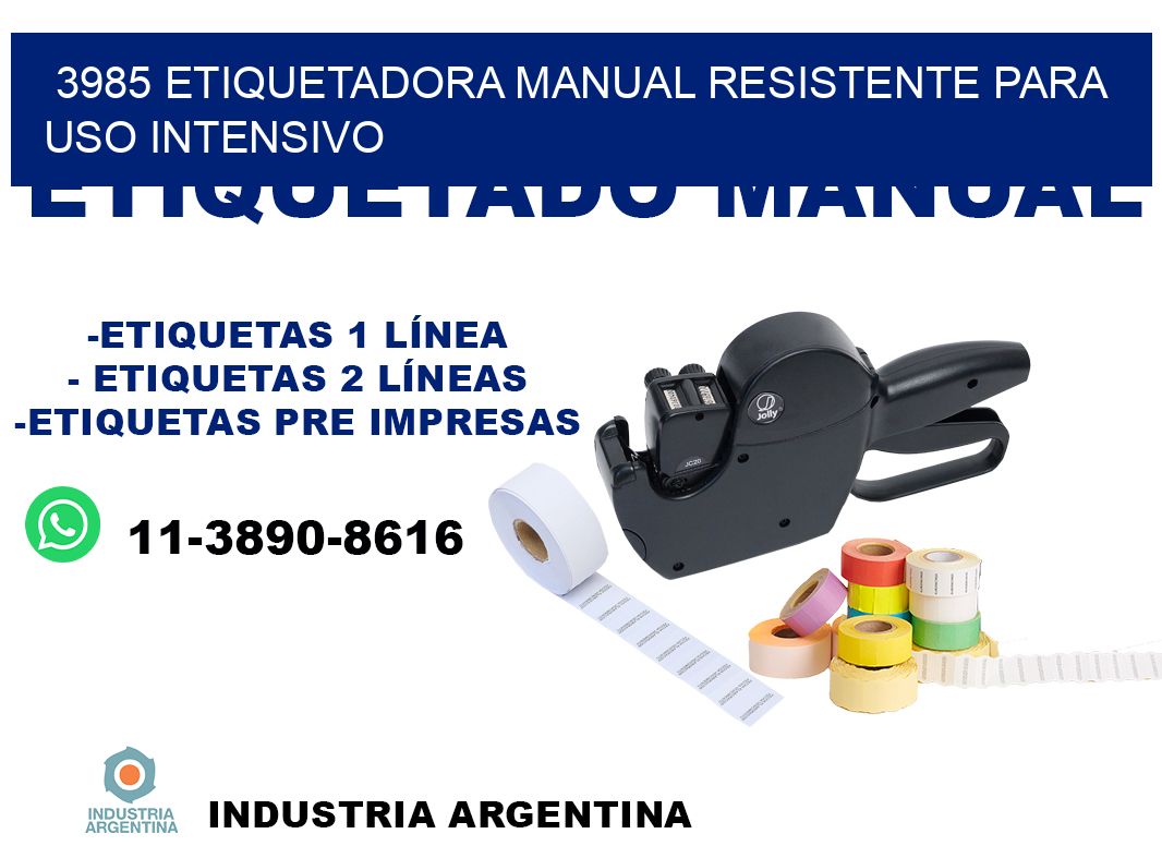 3985 etiquetadora manual resistente para uso intensivo