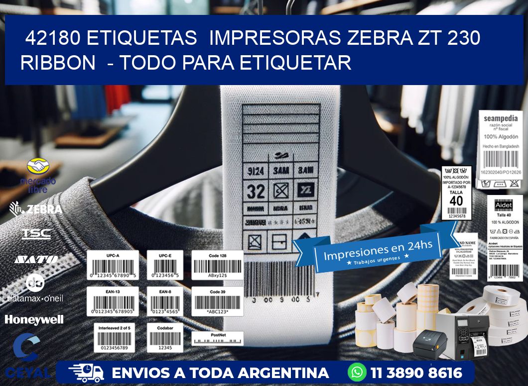 42180 etiquetas impresoras zebra zt 230 ribbon - Todo para Etiquetar