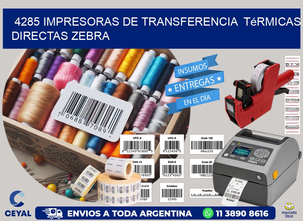 4285 impresoras de Transferencia  térmicas directas zebra