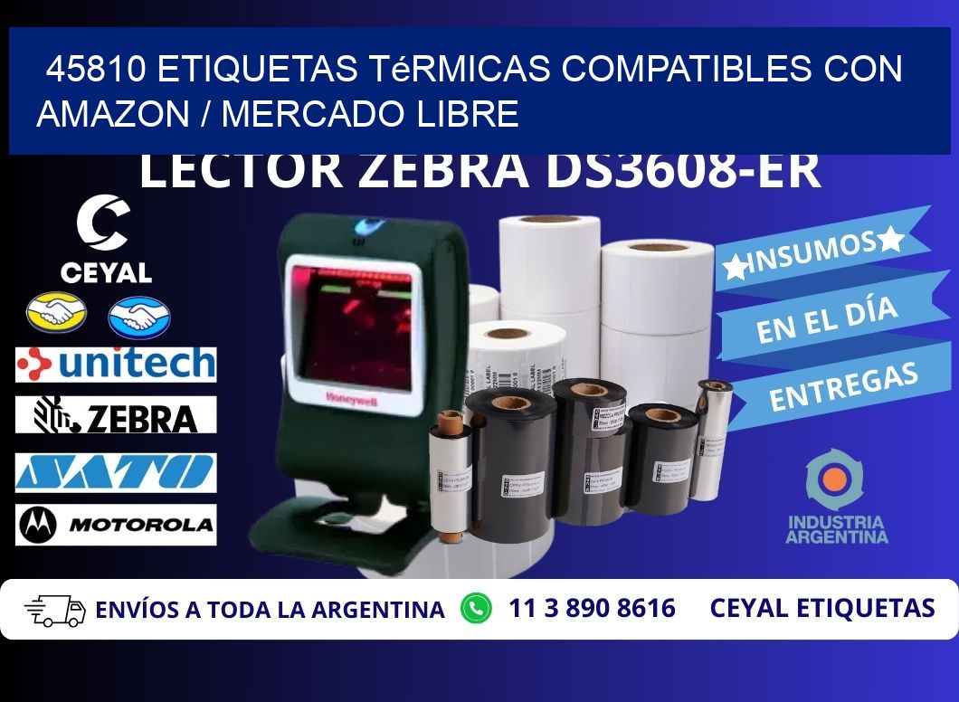 45810 etiquetas térmicas compatibles con Amazon / Mercado Libre