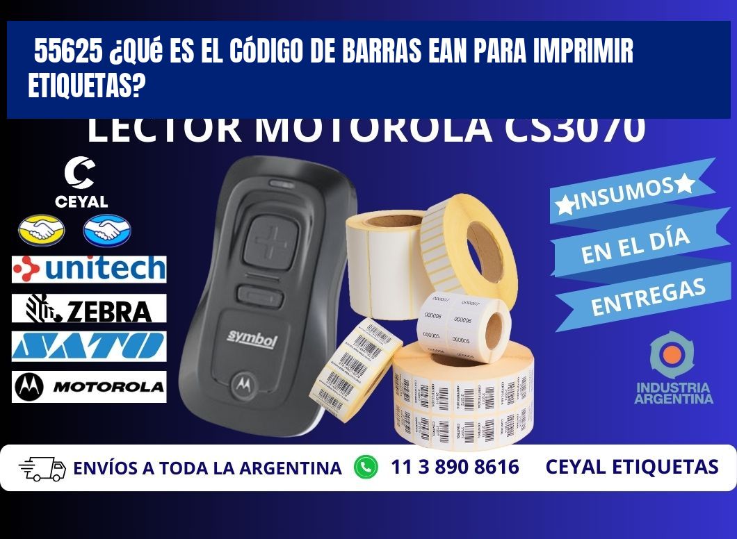 55625 ¿Qué es el código de barras EAN para imprimir etiquetas?