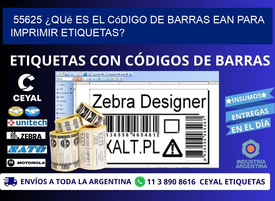 55625 ¿Qué es el código de barras EAN para imprimir etiquetas?
