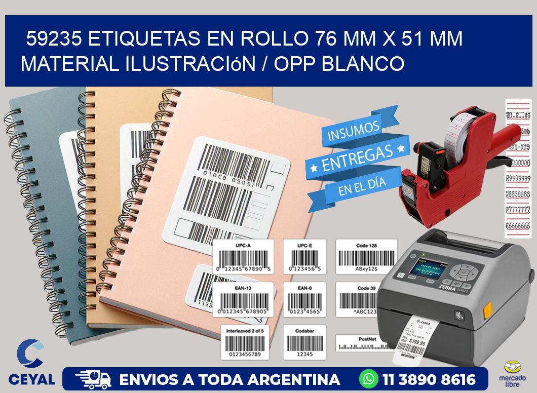 59235 Etiquetas en rollo 76 mm x 51 mm material Ilustración / OPP Blanco