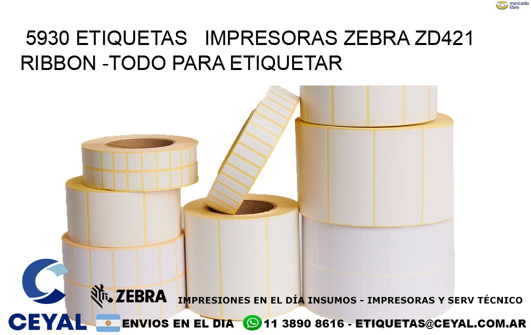 5930 etiquetas   impresoras zebra zd421 ribbon -Todo para Etiquetar
