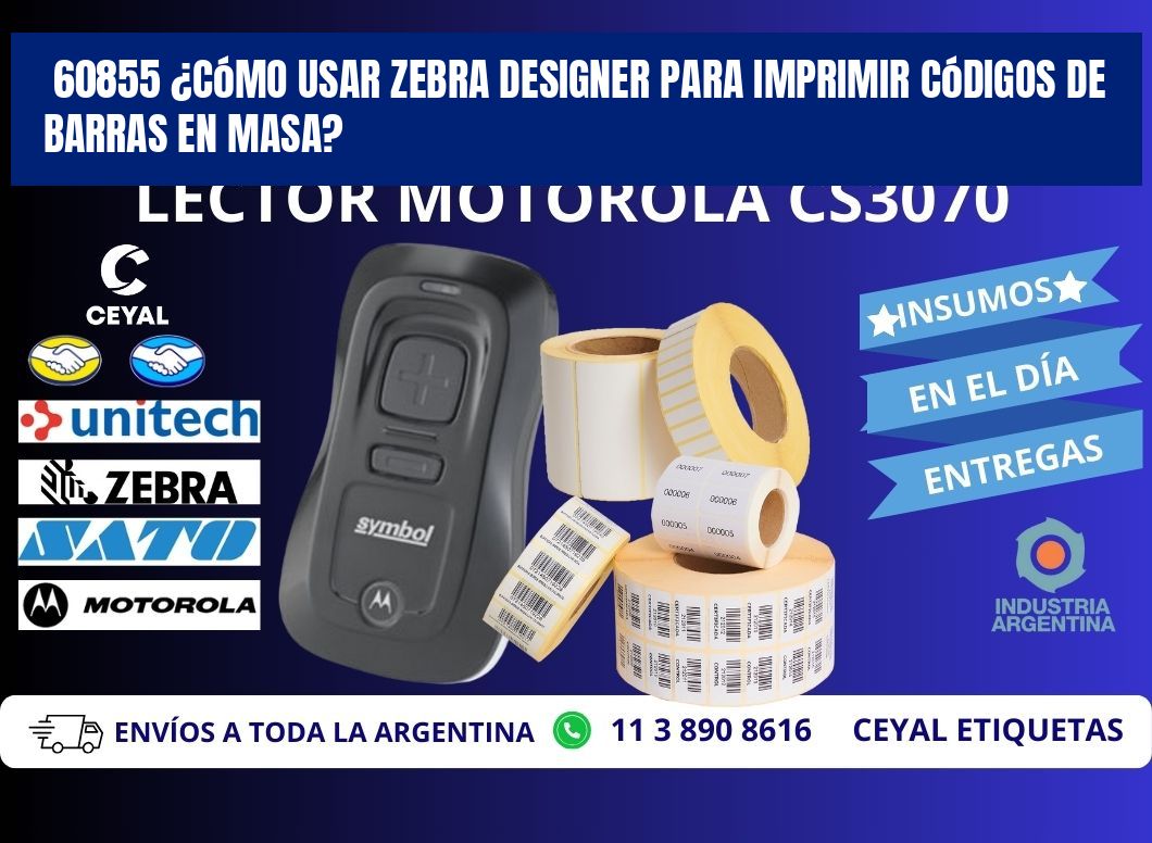 60855 ¿Cómo usar Zebra Designer para imprimir códigos de barras en masa?