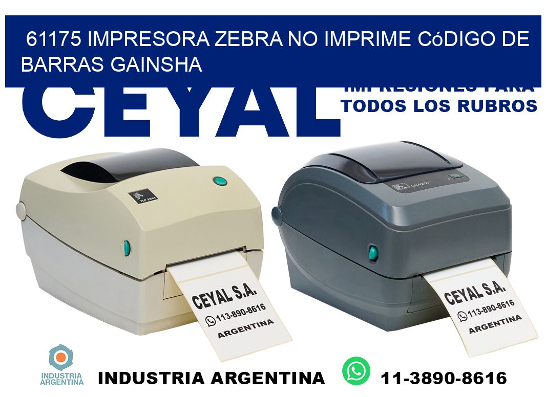 61175 impresora Zebra no imprime código de barras GAINSHA