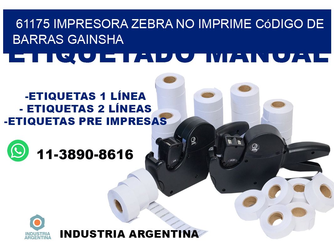 61175 impresora Zebra no imprime código de barras GAINSHA