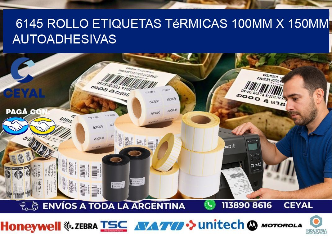 6145 Rollo Etiquetas Térmicas 100mm X 150mm Autoadhesivas
