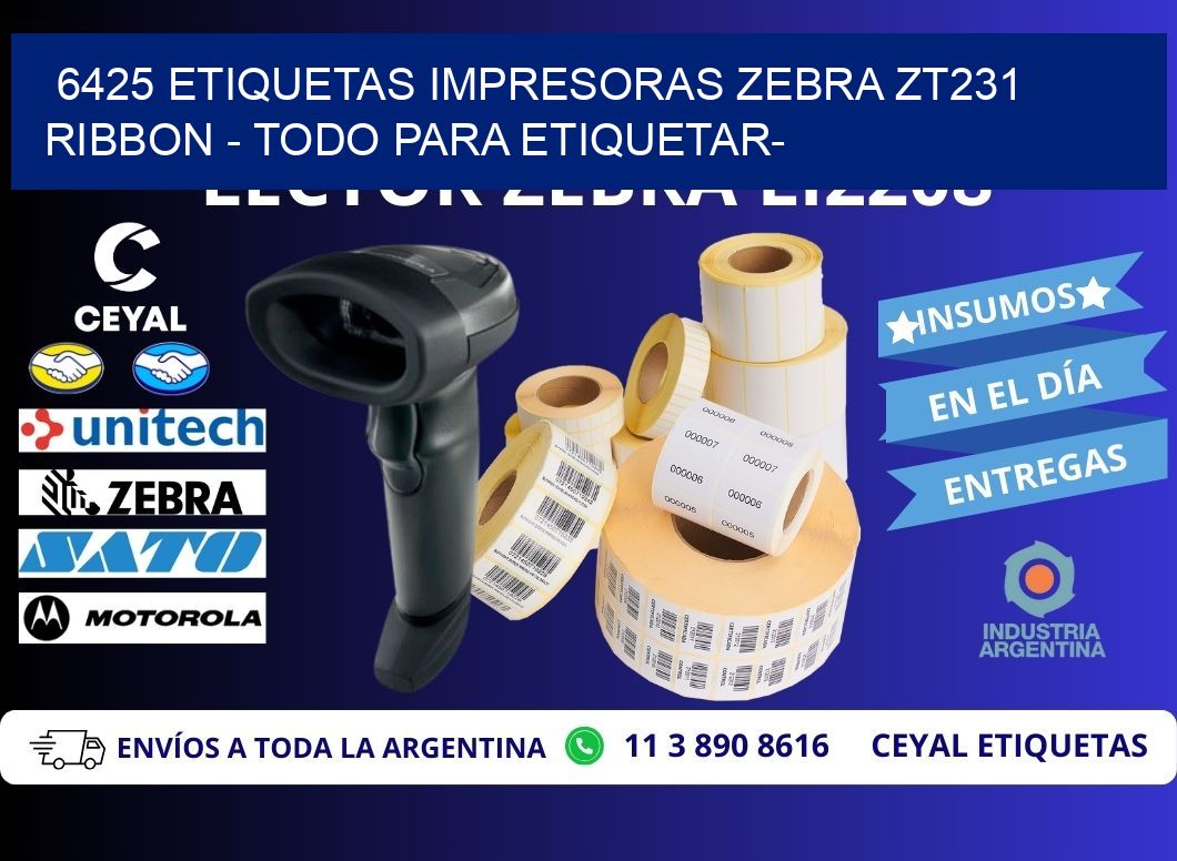 6425 etiquetas impresoras zebra zt231 ribbon - Todo para Etiquetar-