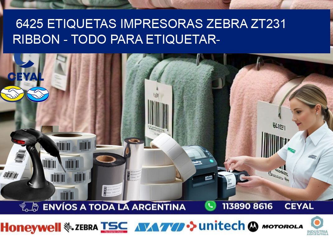 6425 etiquetas impresoras zebra zt231 ribbon - Todo para Etiquetar-