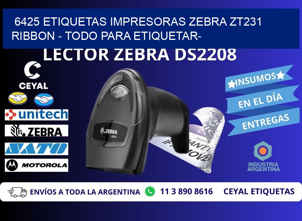 6425 etiquetas impresoras zebra zt231 ribbon - Todo para Etiquetar-