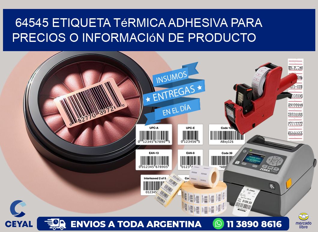 64545 Etiqueta térmica adhesiva para precios o información de producto