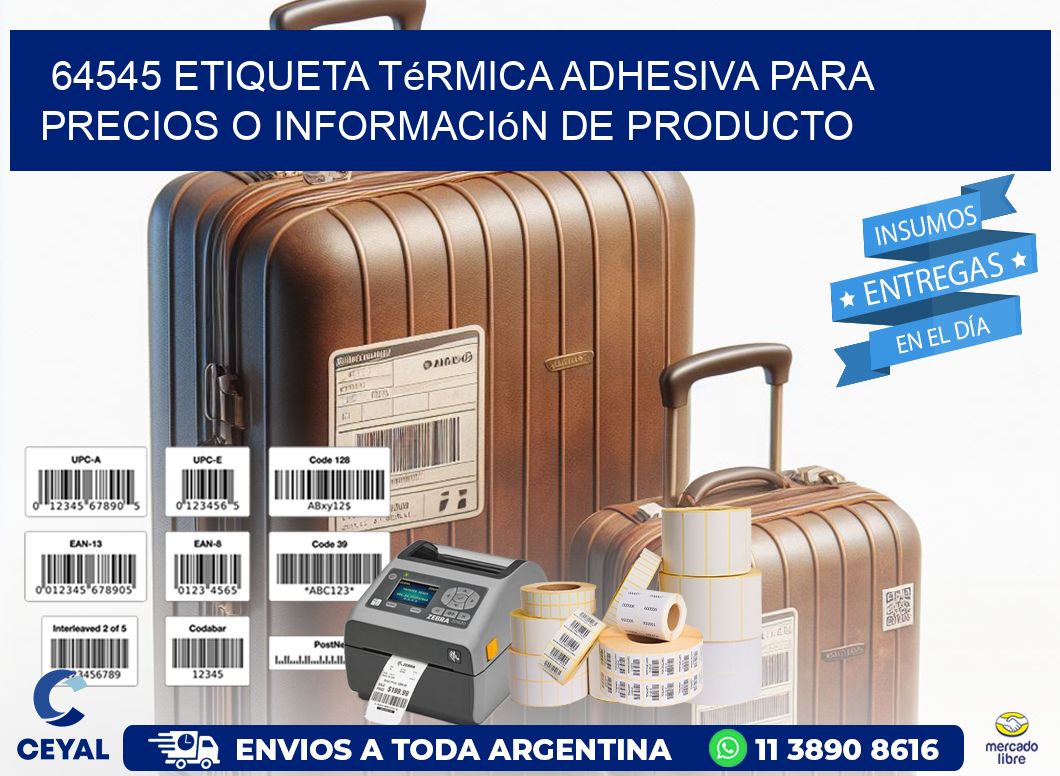 64545 Etiqueta térmica adhesiva para precios o información de producto