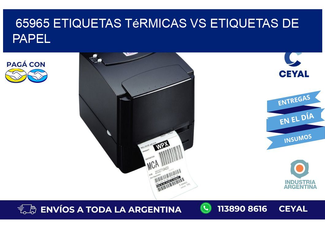 65965 etiquetas térmicas vs etiquetas de papel