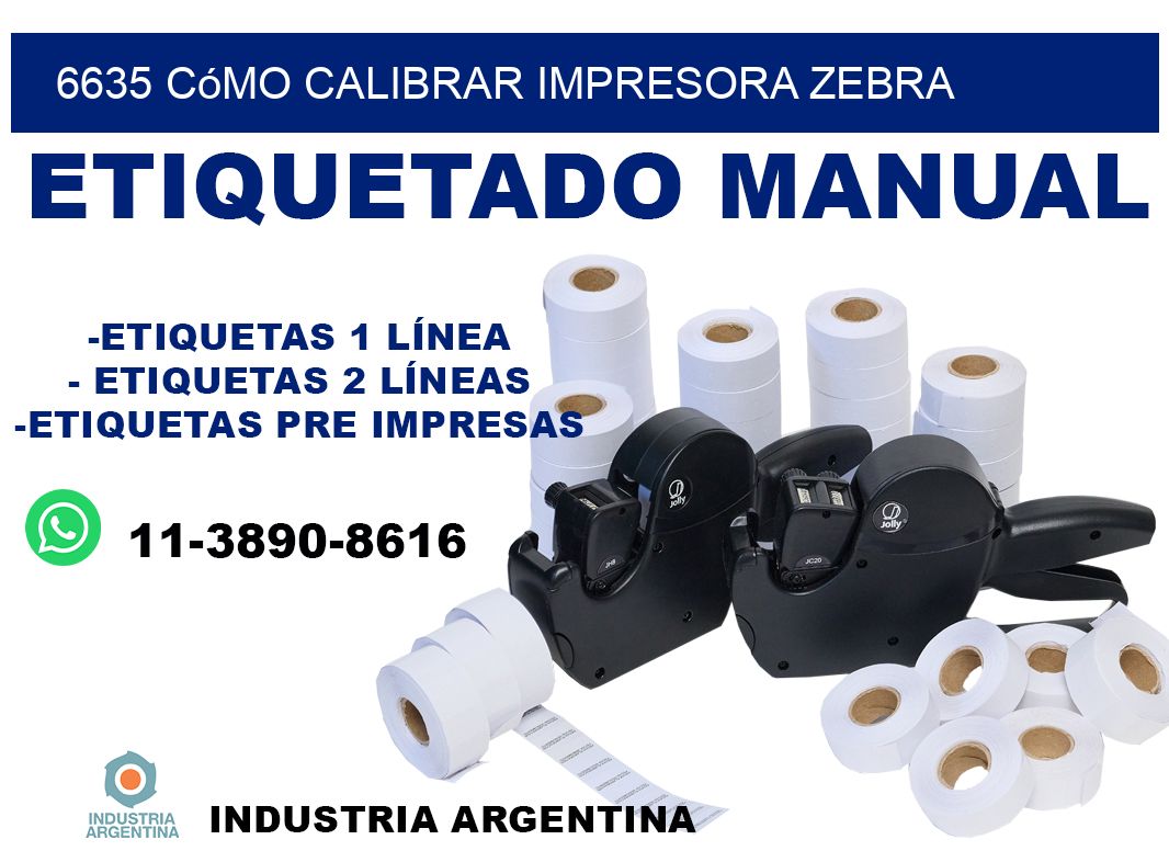 6635 cómo calibrar impresora zebra