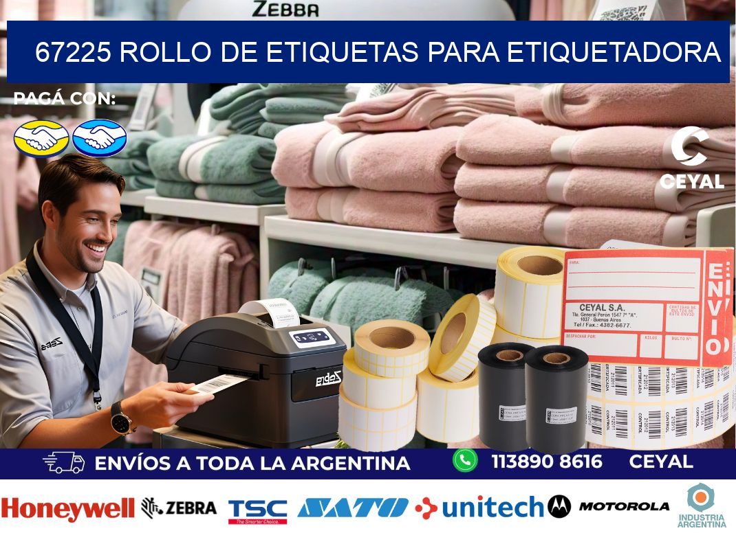 67225 rollo de etiquetas para etiquetadora