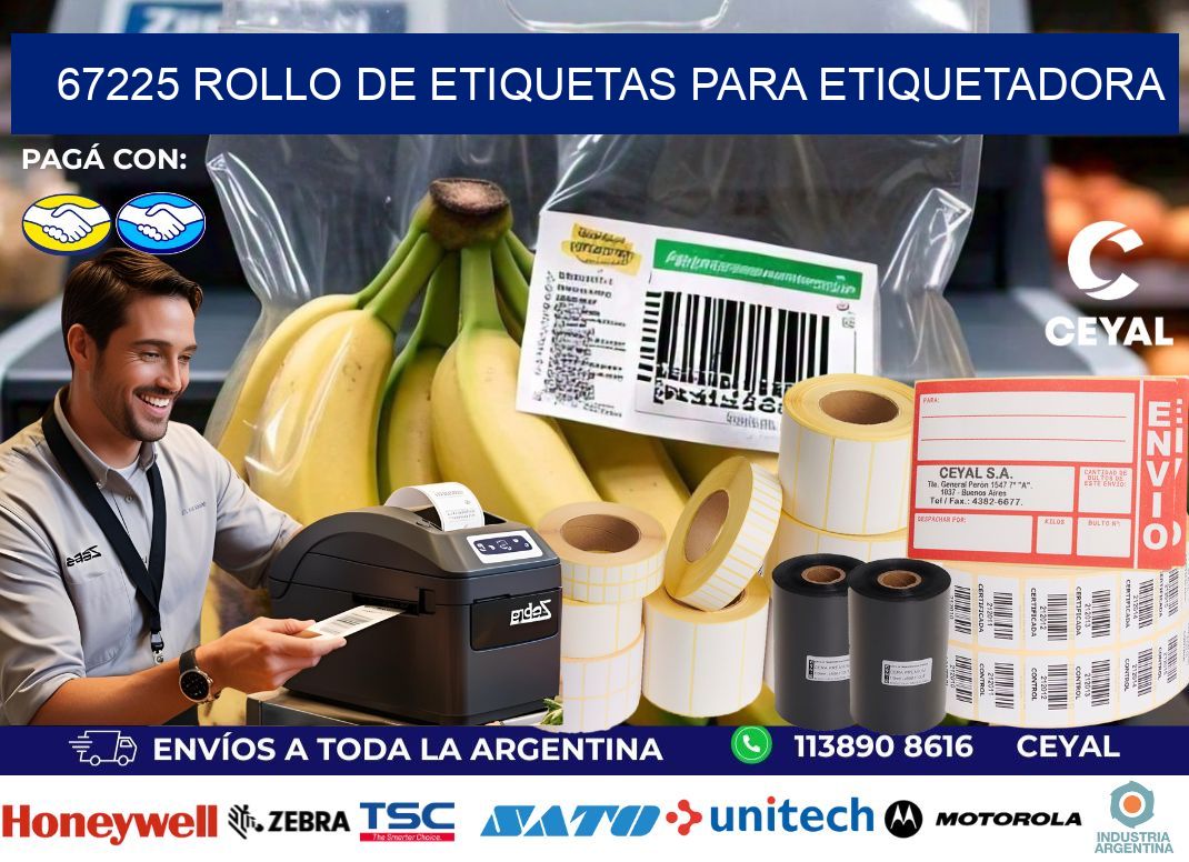 67225 rollo de etiquetas para etiquetadora