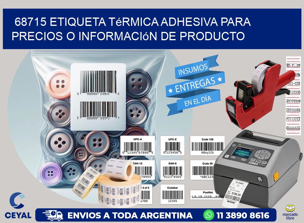 68715 Etiqueta térmica adhesiva para precios o información de producto