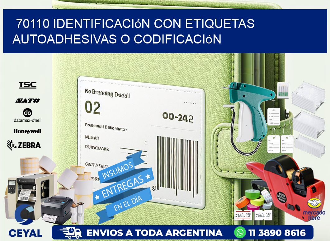70110 identificación con etiquetas autoadhesivas o codificación