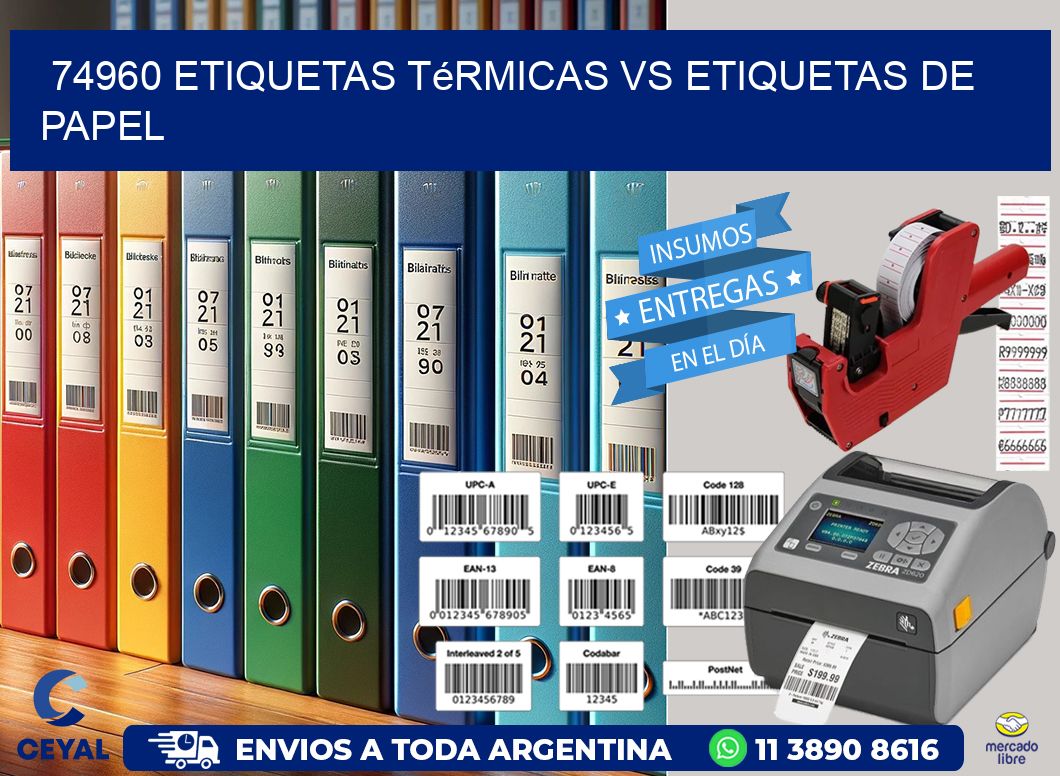 74960 etiquetas térmicas vs etiquetas de papel