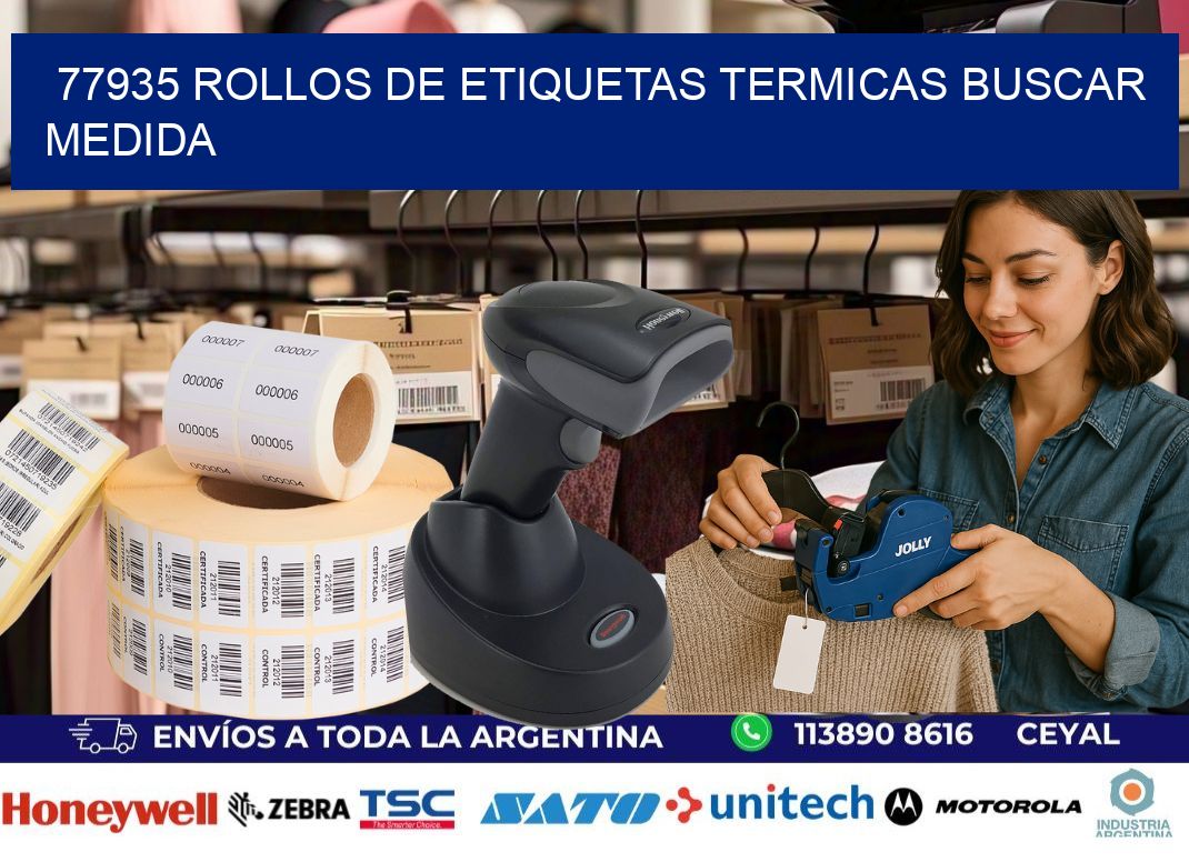 77935 rollos de etiquetas termicas buscar medida