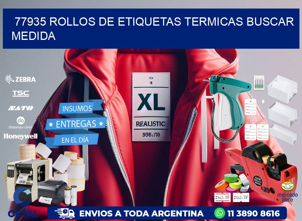 77935 rollos de etiquetas termicas buscar medida
