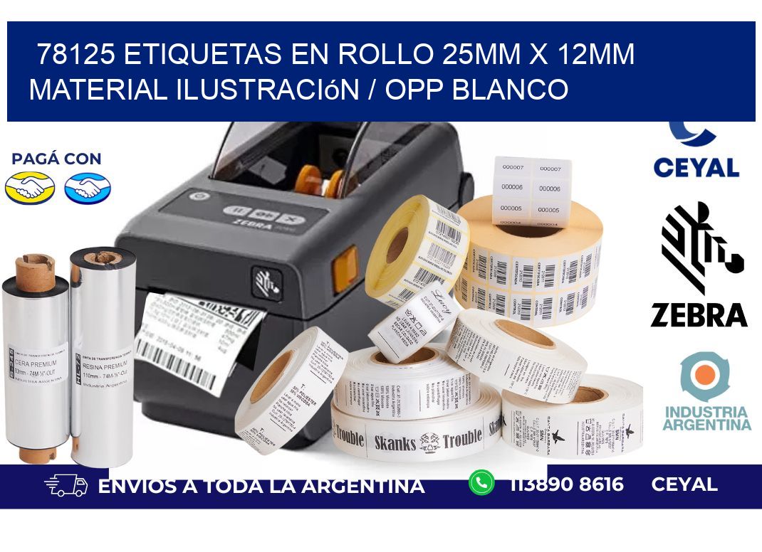 78125 Etiquetas en rollo 25mm x 12mm material Ilustración / OPP Blanco