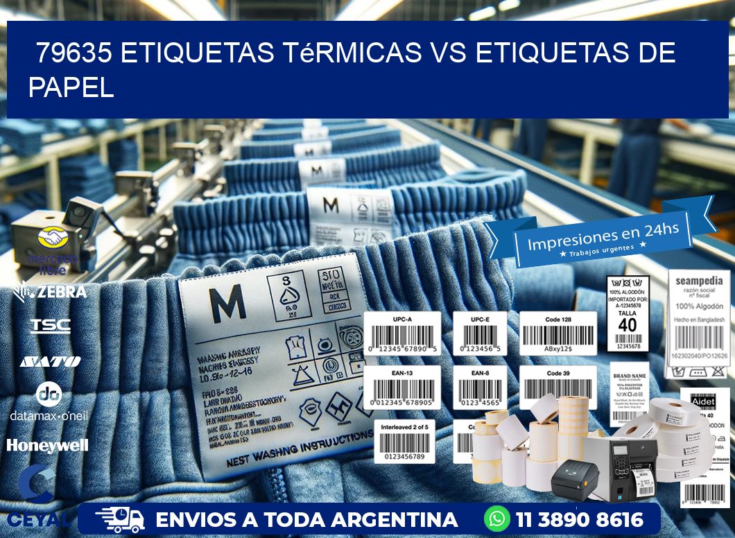 79635 etiquetas térmicas vs etiquetas de papel