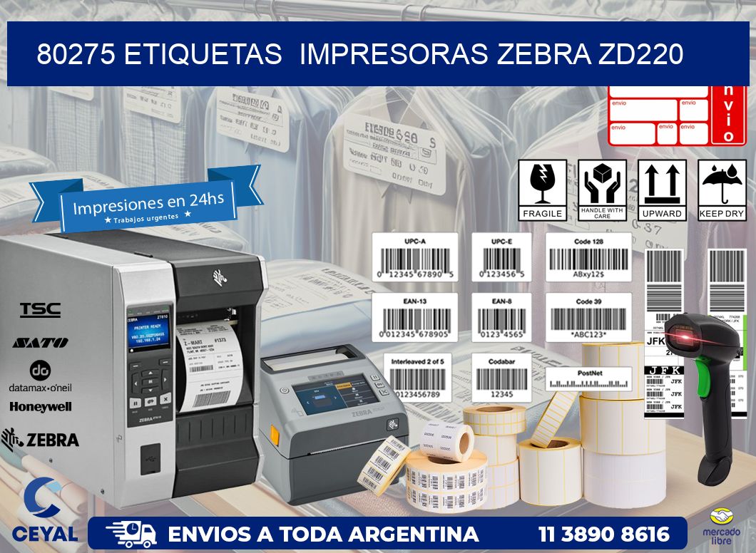 80275 etiquetas impresoras zebra zd220