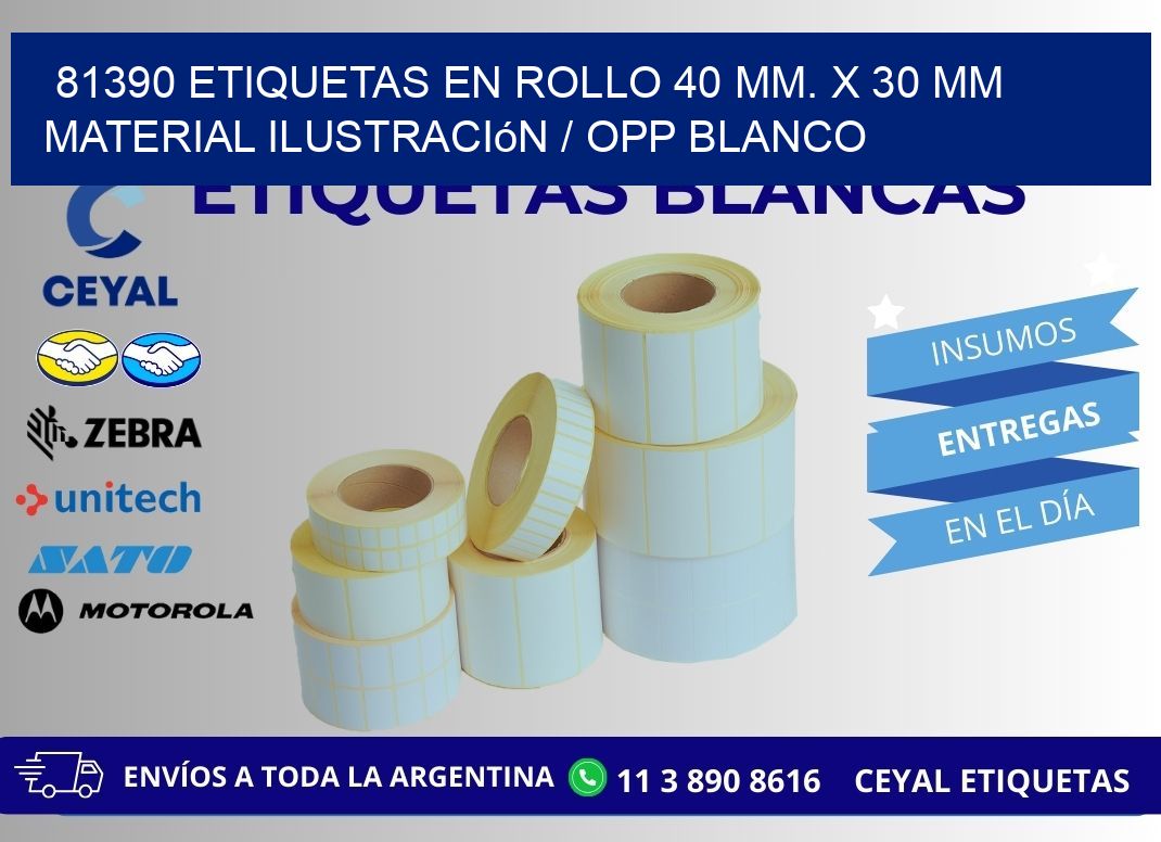 81390 Etiquetas en rollo 40 mm. x 30 mm material Ilustración / OPP Blanco